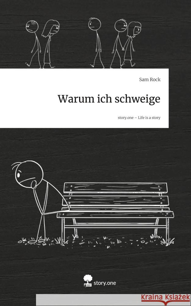 Warum ich schweige. Life is a Story - story.one Rock, Sam 9783711590558 story.one publishing - książka