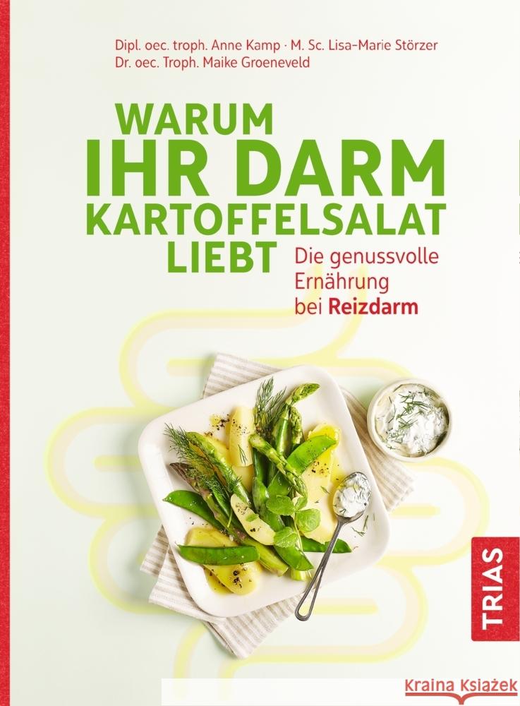 Warum Ihr Darm Kartoffelsalat liebt Kamp, Anne, Störzer, Lisa-Marie, Groeneveld, Maike 9783432113142 Trias - książka