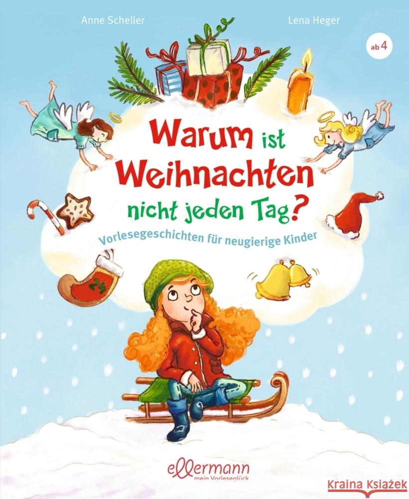 Warum ist Weihnachten nicht jeden Tag? Scheller, Anne 9783751400190 Ellermann - książka