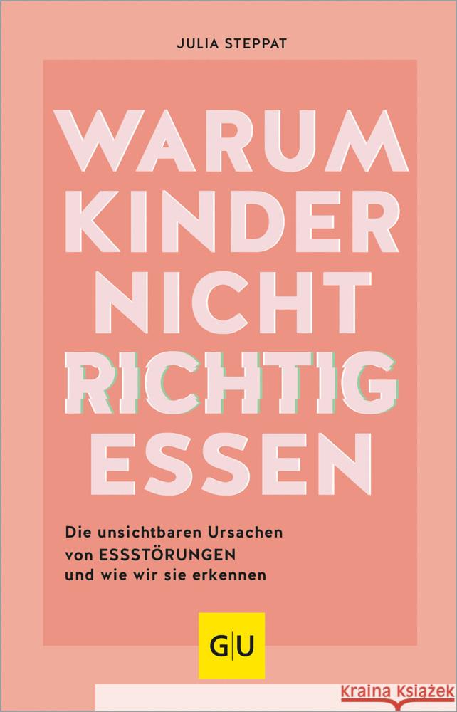 Warum Kinder nicht richtig essen Steppat, Julia 9783833891335 Gräfe & Unzer - książka