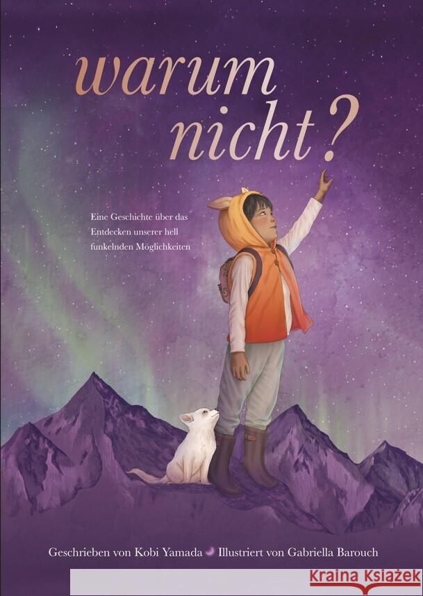 Warum nicht? - Eine Geschichte über das Entdecken unserer hell funkelnden Möglichkeiten Yamada, Kobi 9783985852260 Adrian Verlag - książka