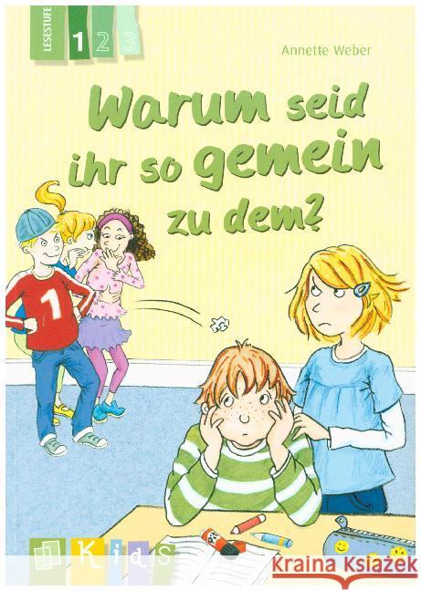 Warum seid ihr so gemein zu dem? - Lesestufe 1 Weber, Annette 9783834627223 Verlag an der Ruhr - książka