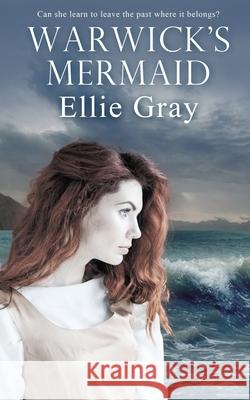 Warwick's Mermaid Ellie Gray 9781509237739 Wild Rose Press - książka