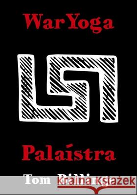 WarYoga: Palaistra Tom Billinge 9781968394981 Sanctus Arya Press - książka