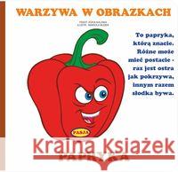 Warzywa w obrazkach Kaliska Zofia 9788365485786 Pasja - książka