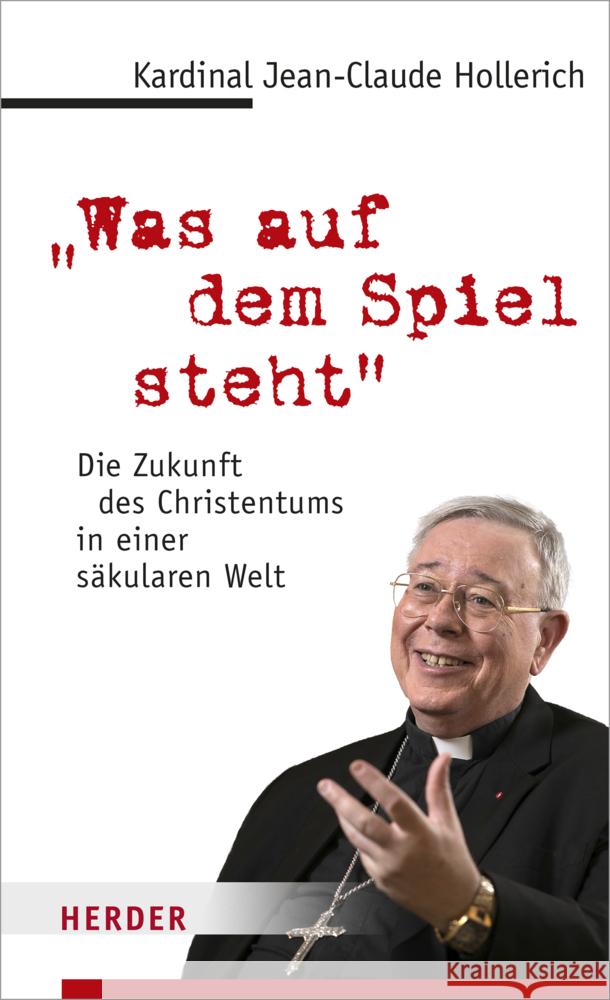 'Was auf dem Spiel steht' Hollerich, Jean-Claude 9783451274497 Herder, Freiburg - książka