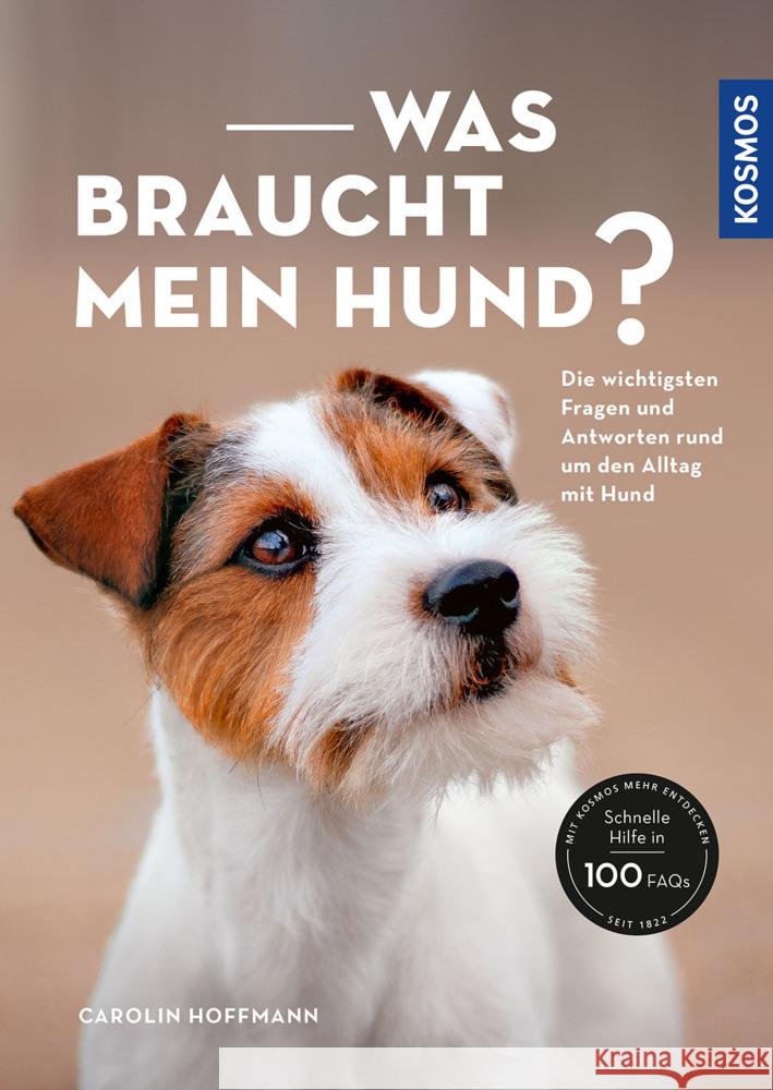 Was braucht mein Hund? Hoffmann, Carolin 9783440174401 Kosmos (Franckh-Kosmos) - książka