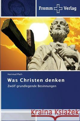 Was Christen denken Plath, Hartmud 9783841604897 Fromm Verlag - książka