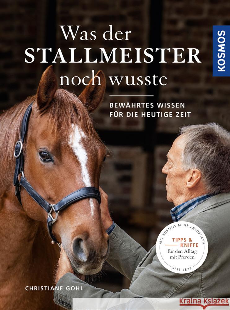 Was der Stallmeister noch wusste Gohl, Christiane 9783440162033 Kosmos (Franckh-Kosmos) - książka