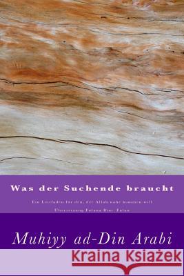 Was der Suchende braucht: Ein Leitfaden für den, der Allah nahe kommen will Osinde, Dora 9781482385168 Createspace - książka