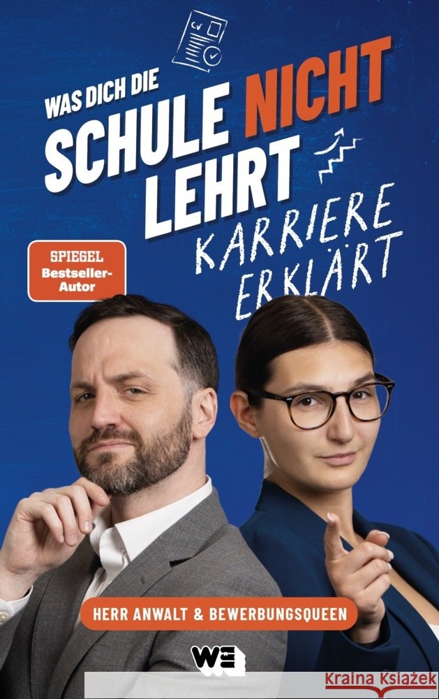 Was dich die Schule nicht lehrt: Karriere erklärt (AT) Herr Anwalt, Tadic, Ivana 9783911034258 WeCreate Germany - książka