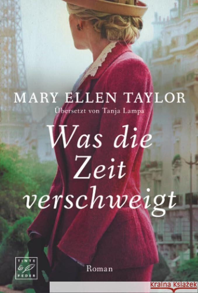 Was die Zeit verschweigt Taylor, Mary Ellen 9782496717921 Tinte & Feder - książka