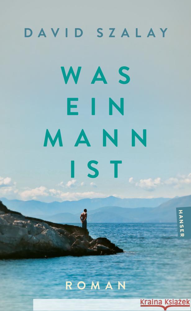 Was ein Mann ist Szalay, David 9783446289178 Hanser Taschenbuch - książka