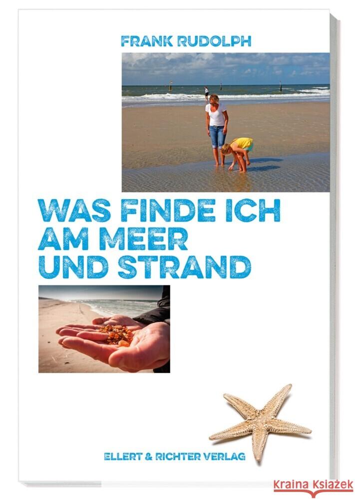 Was finde ich an Meer und Strand Rudolph, Frank 9783831908486 Ellert & Richter - książka