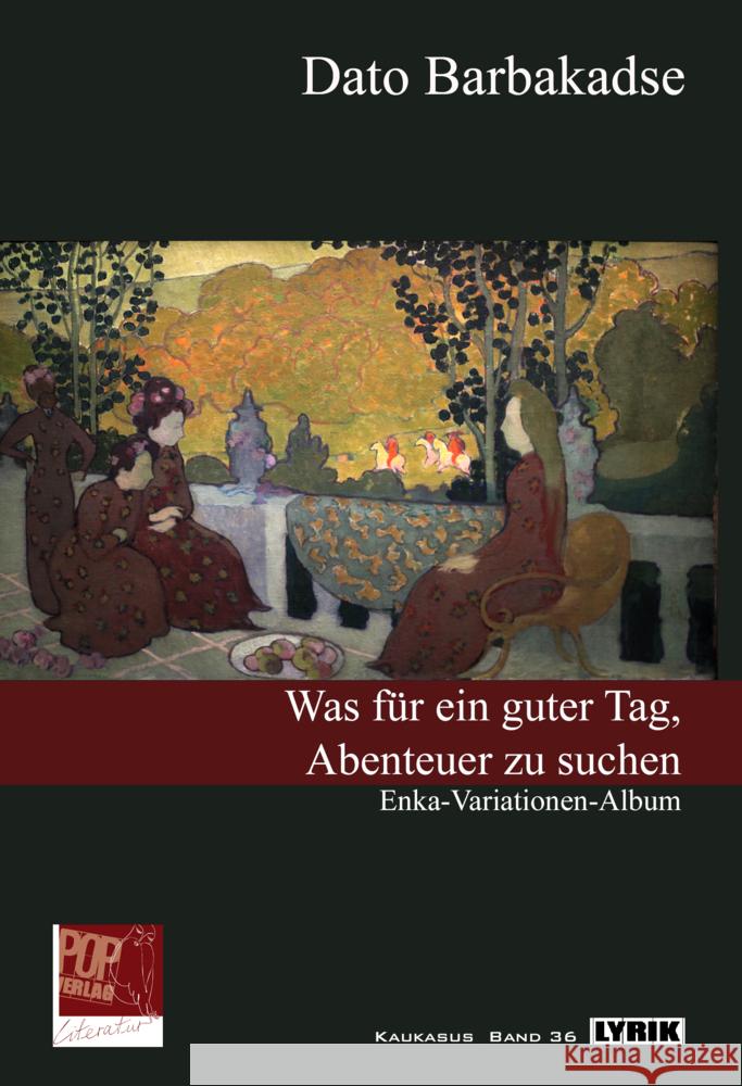 Was für ein guter Tag, Abenteuer zu suchen Barbakadse, Dato 9783863563905 POP Verlag - książka