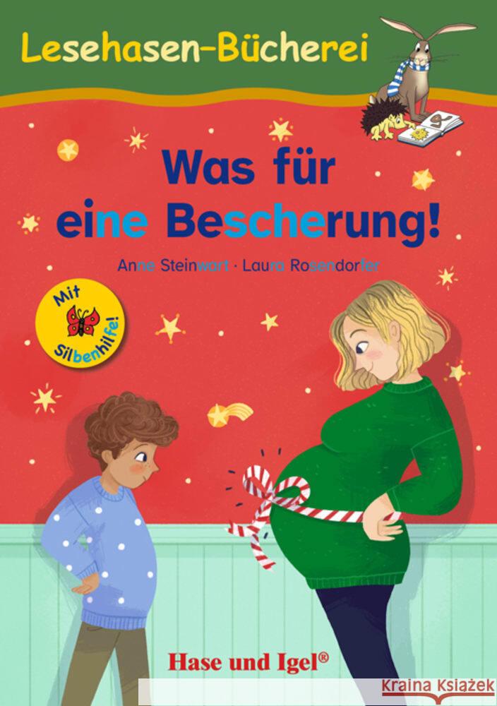 Was für eine Bescherung! / Silbenhilfe Steinwart, Anne 9783863165529 Hase und Igel - książka