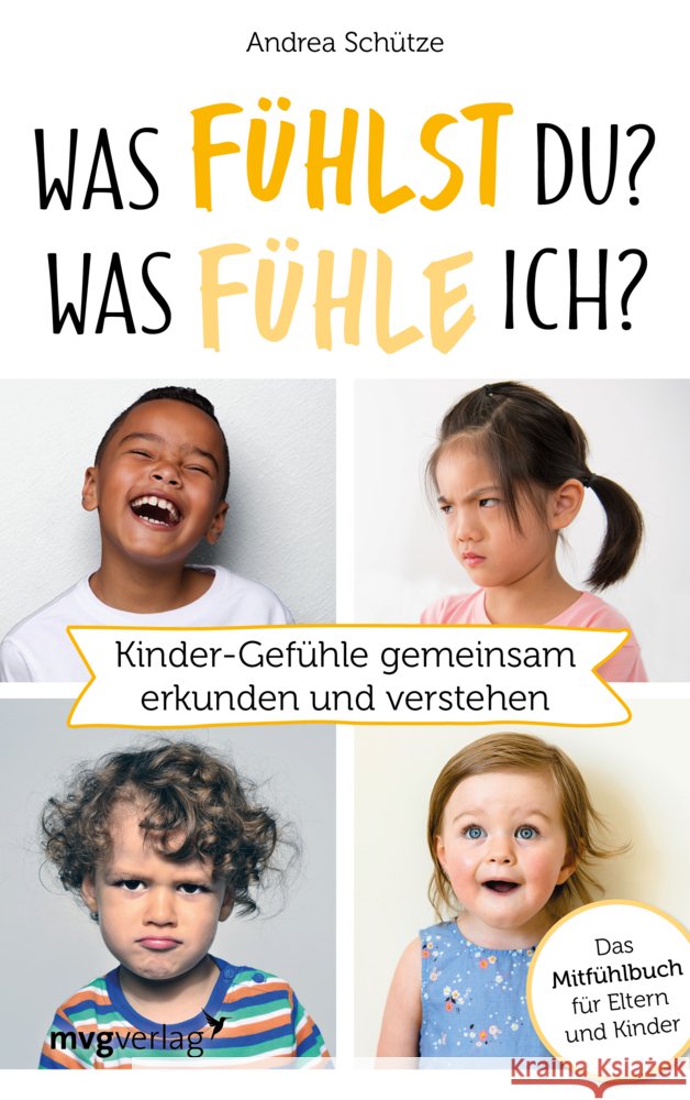 Was fühlst du? Was fühle ich? Schütze, Andrea 9783747402153 mvg Verlag - książka