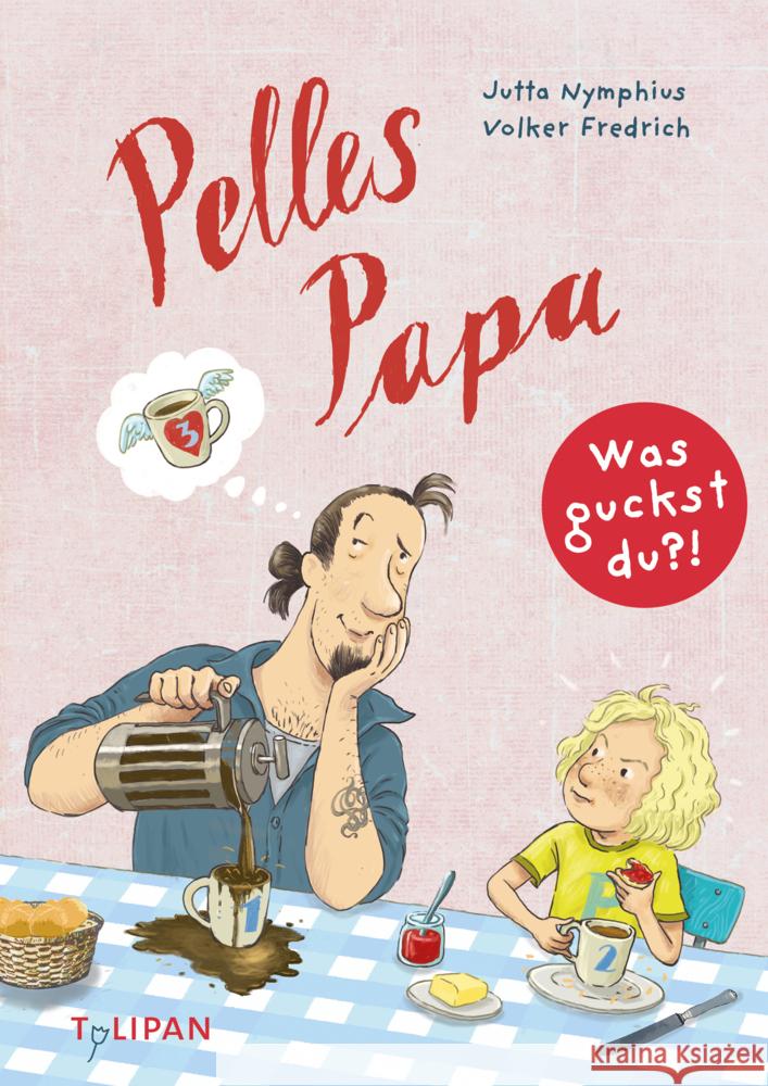 Was guckst du?! 3 - Pelles Papa Nymphius, Jutta 9783864296710 Tulipan - książka