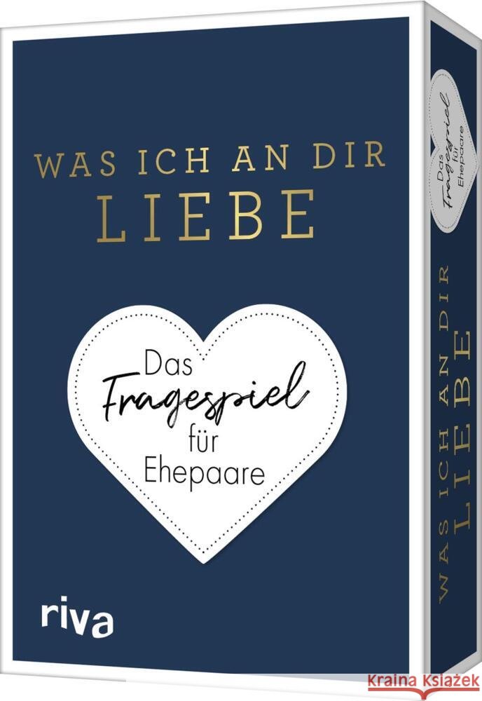 Was ich an dir liebe - Das Fragespiel für Ehepaare Reinwarth, Alexandra 9783742312419 riva Verlag - książka