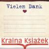 Was ich an dir liebe: Vielen Dank - Klebezettel Reinwarth, Alexandra 9783742309198 riva