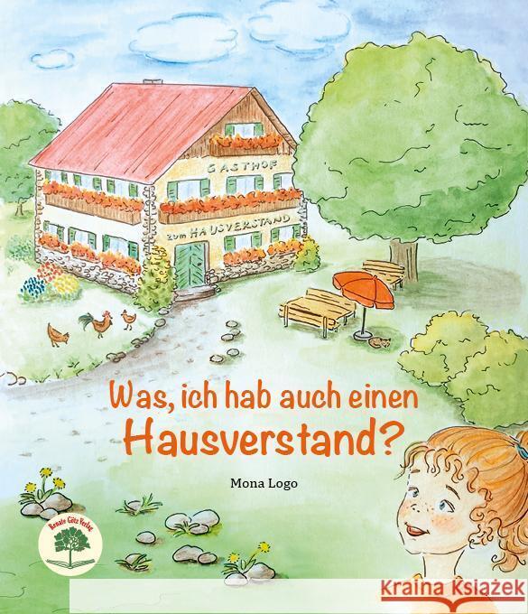 Was, ich hab auch einen Hausverstand? Logo, Mona 9783991500124 Götz, Dörfles - książka