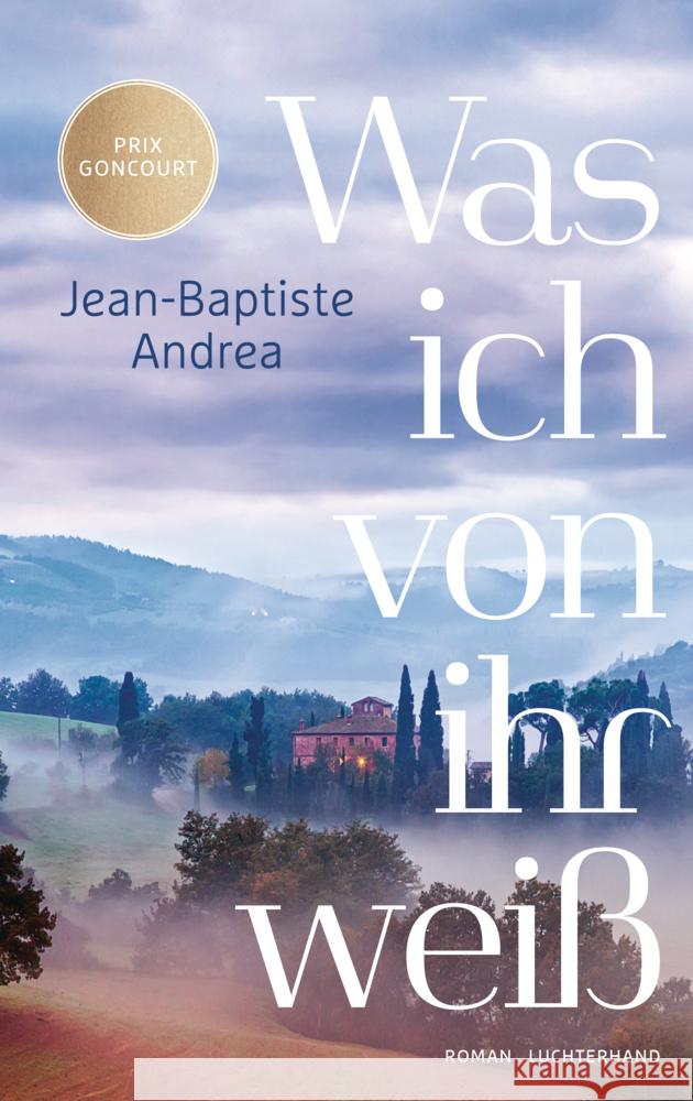 Was ich von ihr weiß Andrea, Jean-Baptiste 9783630878003 Luchterhand Literaturverlag - książka