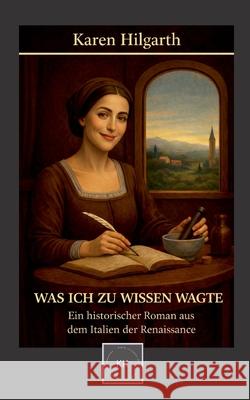 Was ich zu wissen wagte Karen Hilgarth 9783982596242 Karen Hilgarth Verlag - książka