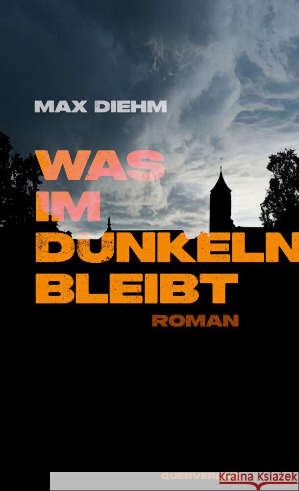 Was im Dunkeln bleibt Diehm, Max 9783896563439 Querverlag - książka