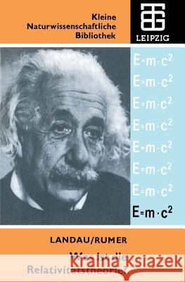 Was Ist Die Relativitätstheorie? Landau, Lew D. 9783322004451 Springer - książka