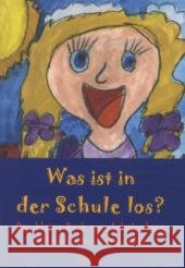 Was ist in der Schule los? : Das kleine Buch zum Schulanfang Butt, Christian 9783766842152 Calwer - książka