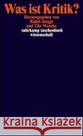 Was ist Kritik? : Philosophische Positionen Jaeggi, Rahel Wesche, Tilo  9783518294857 Suhrkamp - książka