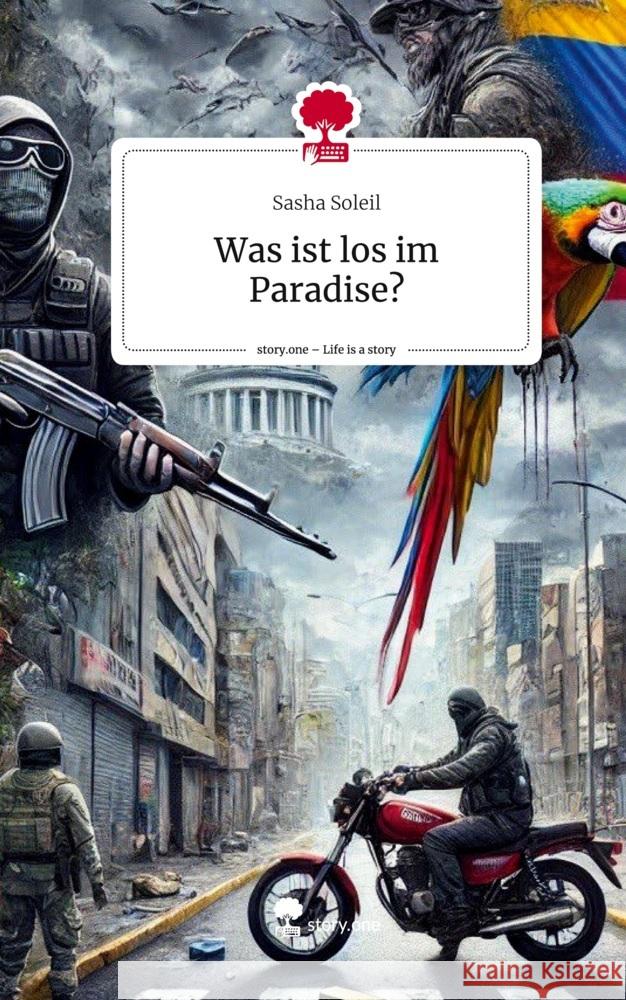 Was ist los im Paradise?. Life is a Story - story.one Soleil, Sasha 9783711537928 story.one publishing - książka