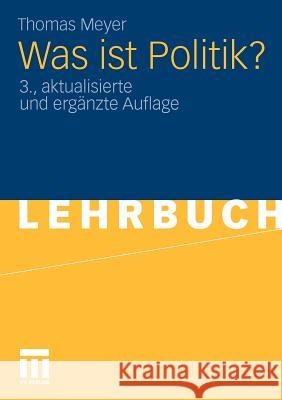 Was Ist Politik? Meyer, Thomas   9783531164670 VS Verlag - książka