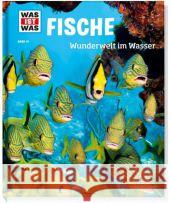 Was ist was - Fische : Wunderwelt im Wasser Schirawski, Nicolai 9783788620769 Tessloff - książka