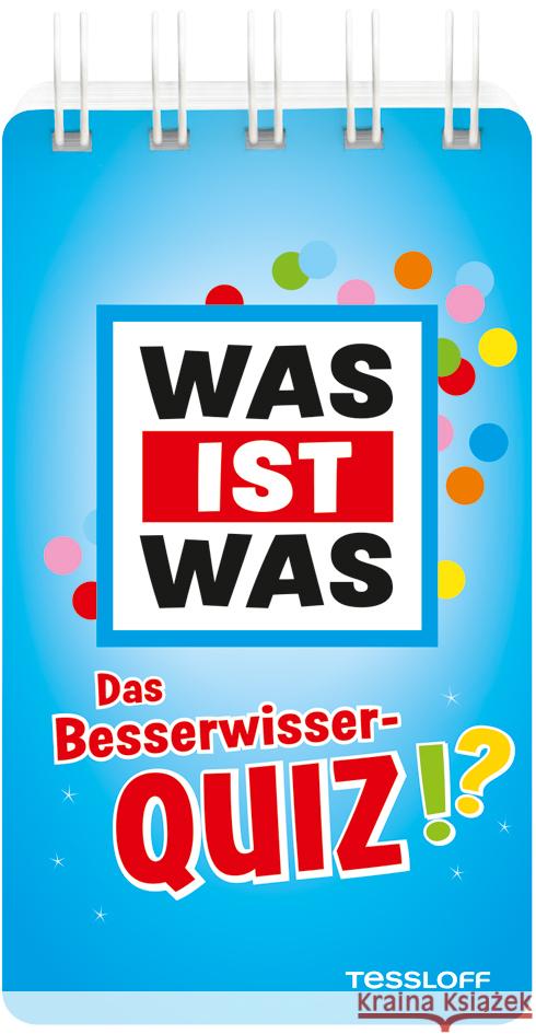 WAS IST WAS Das Besserwisser-Quiz  9783788676247 Tessloff Verlag Ragnar Tessloff GmbH & Co. KG - książka