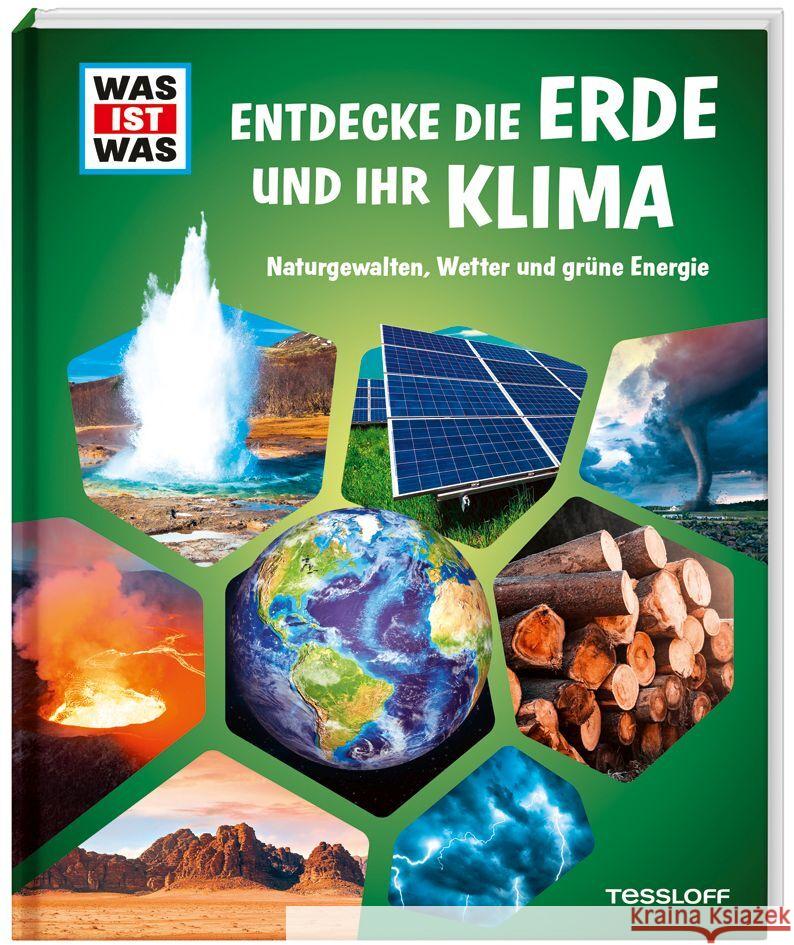 WAS IST WAS Entdecke die Erde und ihr Klima  9783788622848 Tessloff Verlag Ragnar Tessloff GmbH & Co. KG - książka