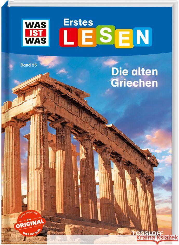 WAS IST WAS Erstes Lesen Band 25. Die alten Griechen Braun, Christina 9783788676810 Tessloff Verlag Ragnar Tessloff GmbH & Co. KG - książka