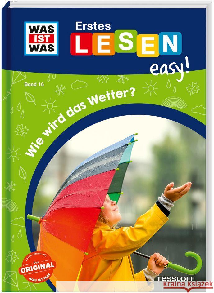 WAS IST WAS Erstes Lesen easy! Band 16. Wie wird das Wetter? Meierjürgen, Sonja 9783788677343 Tessloff Verlag Ragnar Tessloff GmbH & Co. KG - książka