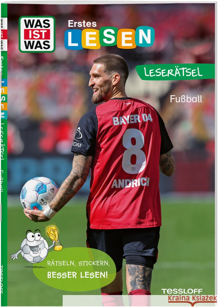 WAS IST WAS Erstes Lesen. Leserätsel Fußball Grill, Waltraud 9783788681470 Tessloff Verlag Ragnar Tessloff GmbH & Co. KG - książka