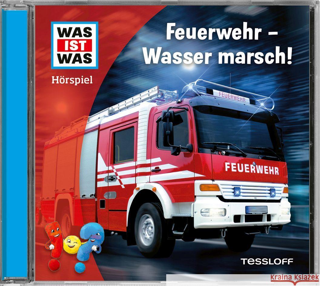 WAS IST WAS Hörspiel. Feuerwehr - Wasser marsch!, Audio-CD Disselhoff, Johannes, Zimmermann, Carolina 9783788670184 Tessloff Verlag Ragnar Tessloff GmbH & Co. KG - książka