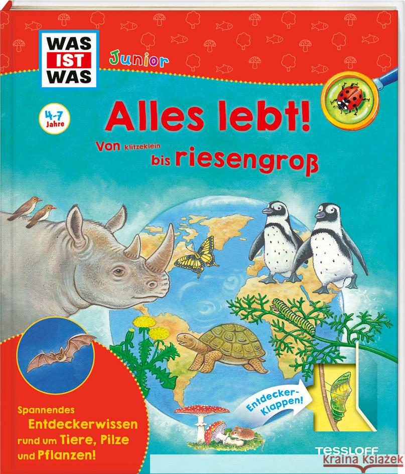 WAS IST WAS Junior Alles lebt! Von klitzeklein bis riesengroß Oftring, Bärbel 9783788677534 Tessloff Verlag Ragnar Tessloff GmbH & Co. KG - książka