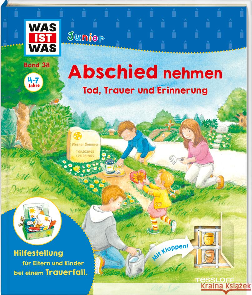 WAS IST WAS Junior Band 38 Abschied nehmen - Tod, Trauer und Erinnerung Wenz Tanja 9783788677558 Tessloff Verlag Ragnar Tessloff GmbH & Co. KG - książka