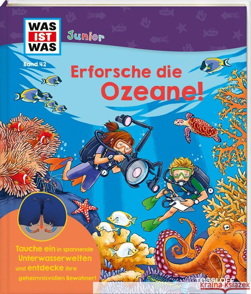 WAS IST WAS Junior Band 42 Erforsche die Ozeane! Schreuder, Benjamin 9783788677596 Tessloff Verlag Ragnar Tessloff GmbH & Co. KG - książka