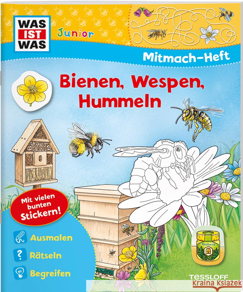 WAS IST WAS Junior Mitmach-Heft Bienen, Wespen, Hummeln  9783788675813 Tessloff Verlag Ragnar Tessloff GmbH & Co. KG - książka