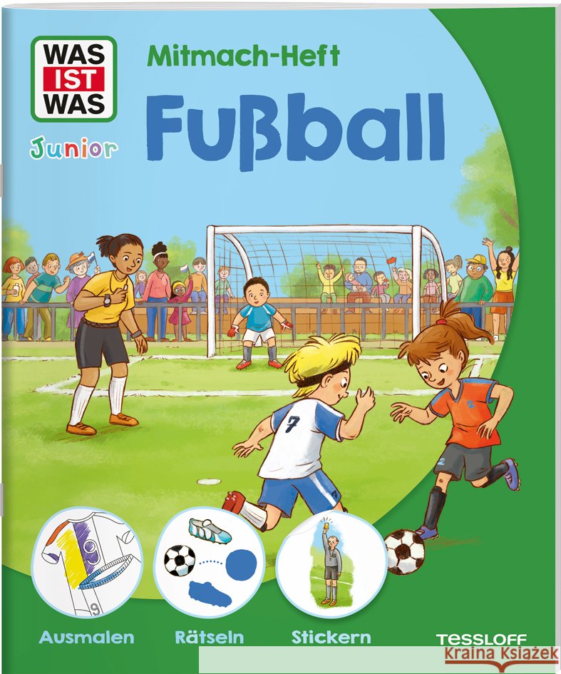 WAS IST WAS Junior Mitmach-Heft Fußball Braun, Christina 9783788675417 Tessloff Verlag Ragnar Tessloff GmbH & Co. KG - książka