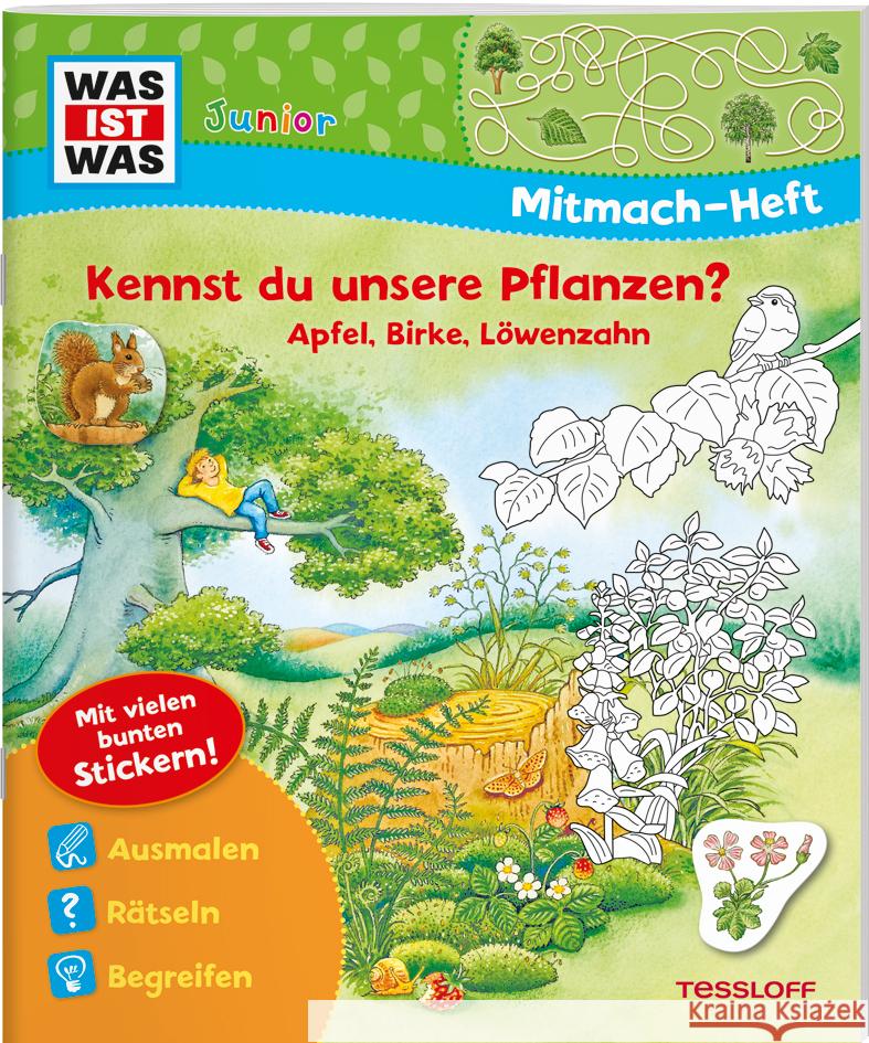 WAS IST WAS Junior Mitmach-Heft. Kennst du unsere Pflanzen?  9783788675851 Tessloff Verlag Ragnar Tessloff GmbH & Co. KG - książka
