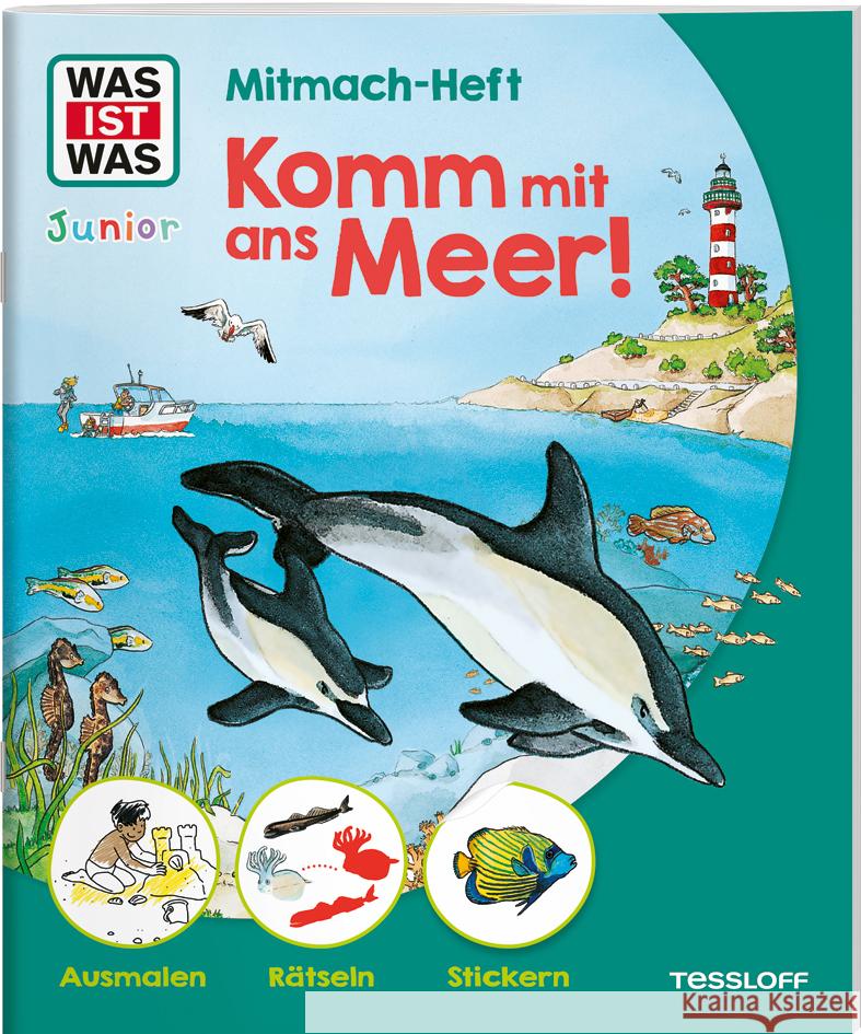WAS IST WAS Junior Mitmach-Heft Komm mit ans Meer! Braun, Christina 9783788675424 Tessloff Verlag Ragnar Tessloff GmbH & Co. KG - książka