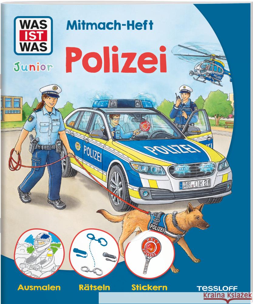WAS IST WAS Junior Mitmach-Heft Polizei Marti, Tatjana 9783788675431 Tessloff Verlag Ragnar Tessloff GmbH & Co. KG - książka