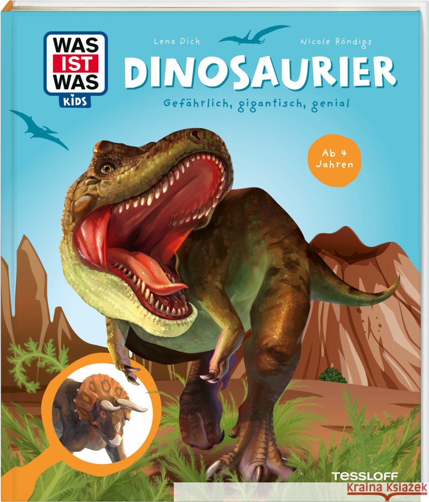 WAS IST WAS Kids Dinosaurier. Gefährlich, gigantisch, genial Röndigs, Nicole 9783788680923 Tessloff Verlag Ragnar Tessloff GmbH & Co. KG - książka