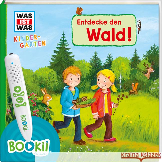 Was ist was Kindergarten: Entdecke den Wald : Wald, Waldtiere und Waldforscher Weller-Essers, Andrea; Steinstraat, Johann 9783788676414 Tessloff - książka